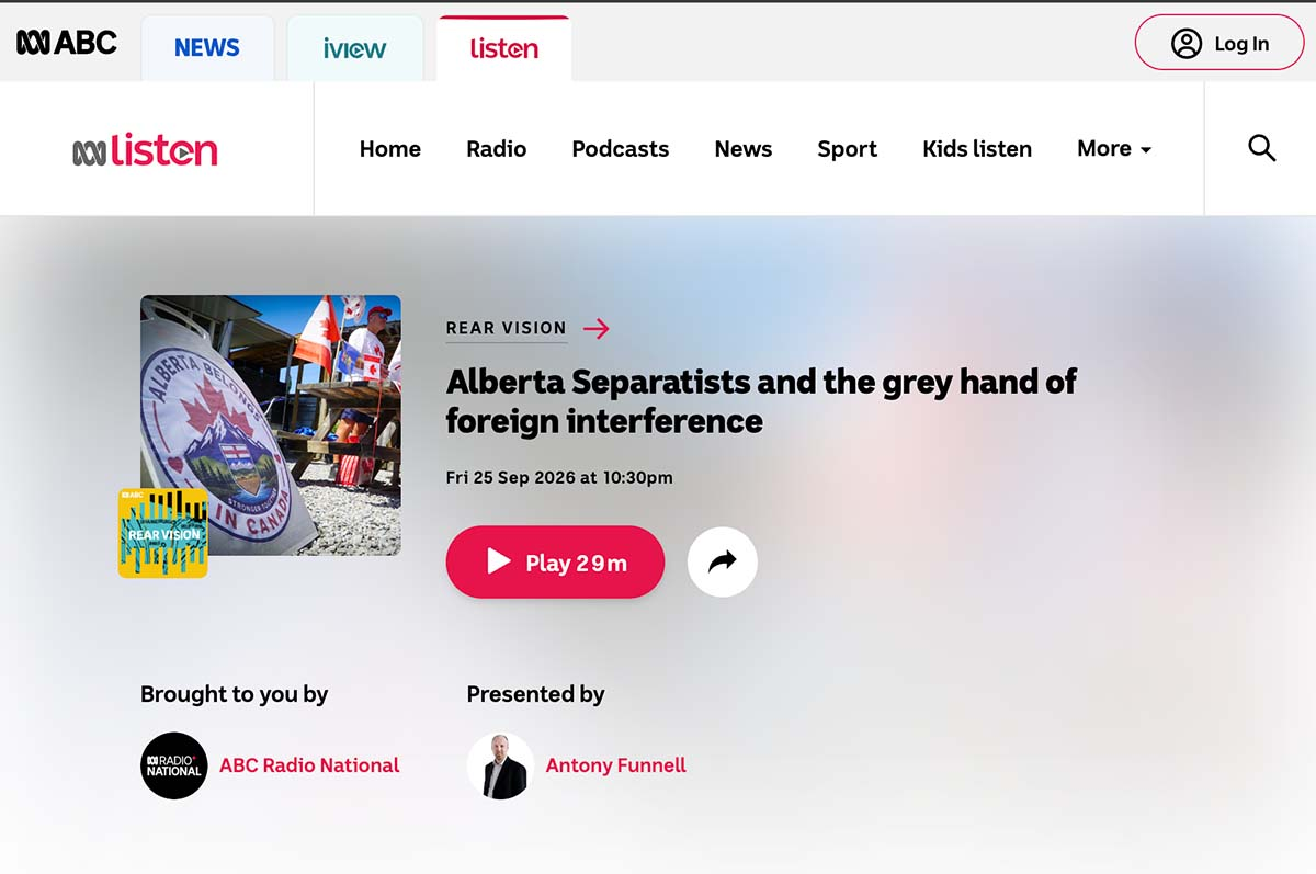 Alberta Separatists & the Grey Hand of Foreign Interference on Austrialian Radio National